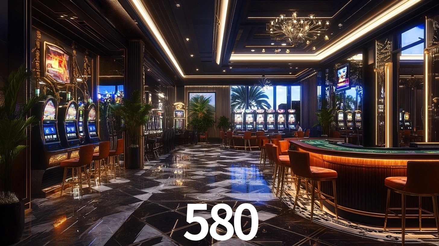580